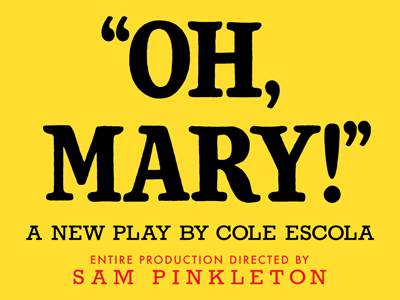 Oh, Mary! - Broadway comedy discount ticket
