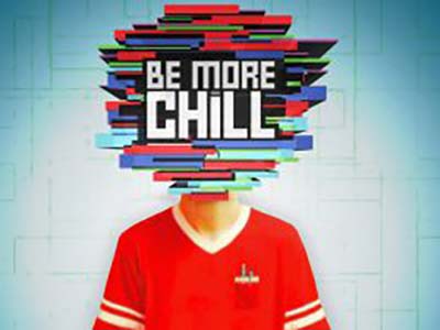 Be More Chill