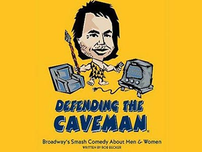 Broadway solo performance: Rob Becker's Defending the Caveman