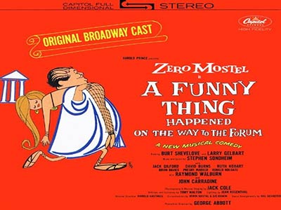 Broadway musical "A Funny Thing Happened on the Way to the Forum"