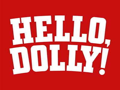 Hello, Dolly! - Broadway musical discount ticket