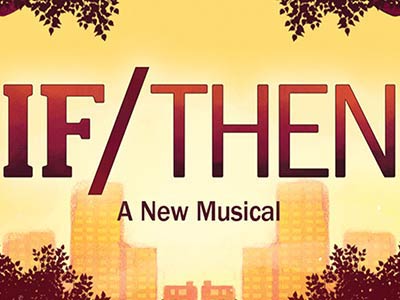 If/Then - Broadway musical discount ticket