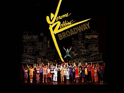 Broadway show 'Jerome Robbins’ Broadway'