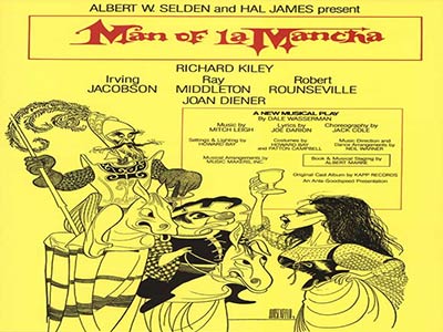 Broadway musical "Man of La Mancha"